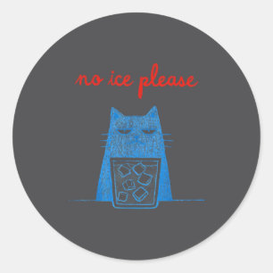 No Ice Please Cat Abolish Chinga La Migra Meme Fun Classic Round Sticker