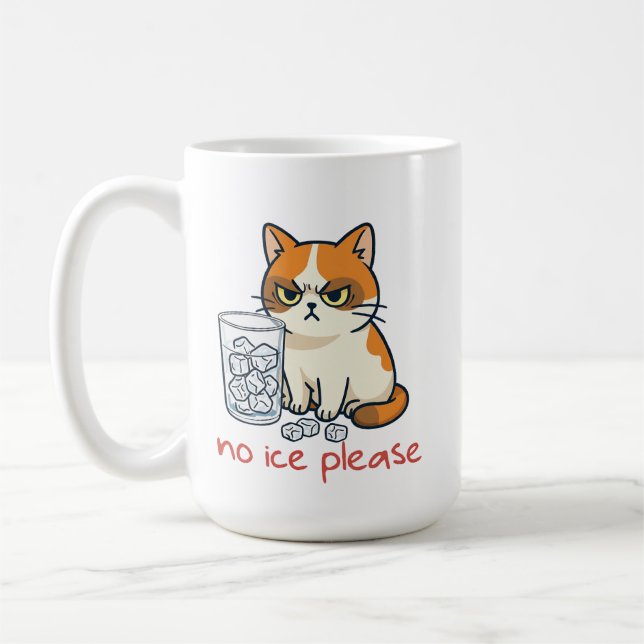 No Ice Please Funny Cat Against Ice , funny cat, i Coffee Mug (Left)