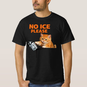 No Ice Please Funny Cat Meme Men Women  T-Shirt