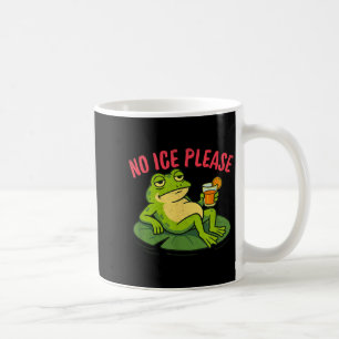 No ice please funny unamused frog meme coffee mug