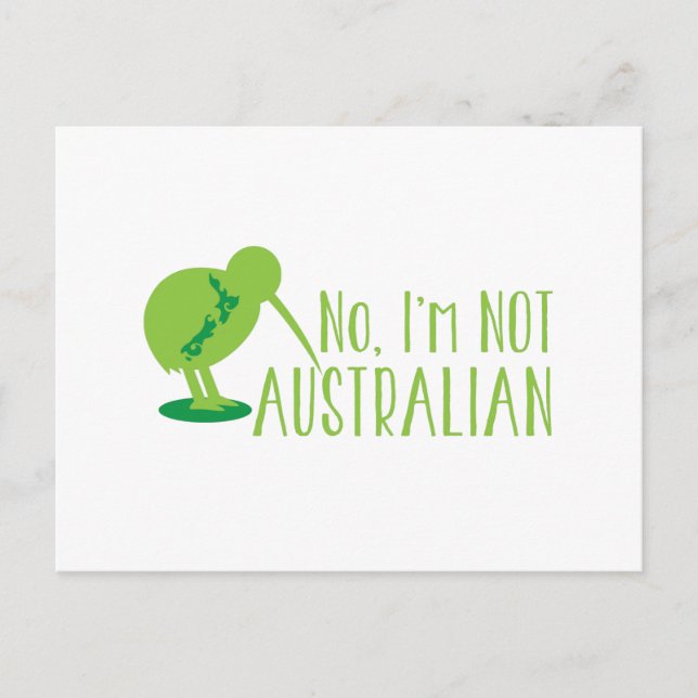 No, I'm NOT AUSTRALIAN (with kiwi bird and map) Postcard (Front)