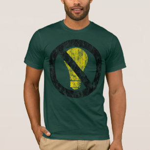 no incandescent bulbs T-Shirt