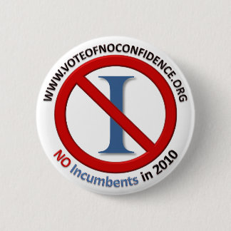 No Incumbents - Button - Round