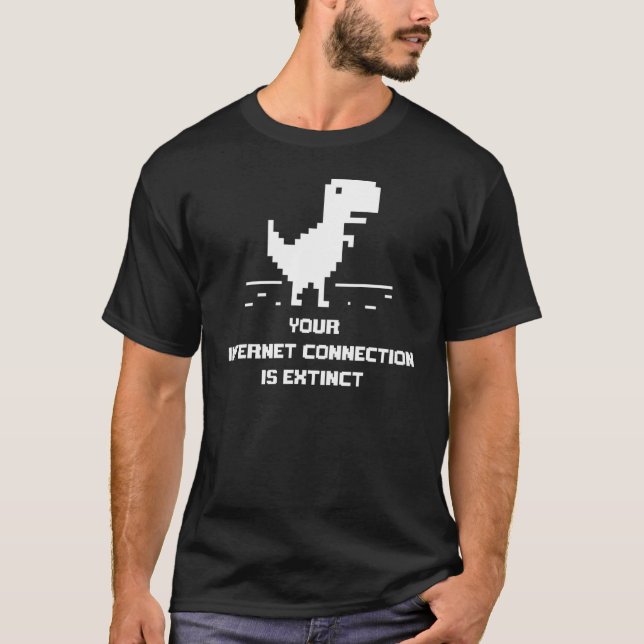 No Internet Dinosaur Game T-Shirt (Front)