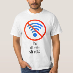 “No Internet? No Problem!”, Funny cyber offline cu T-Shirt