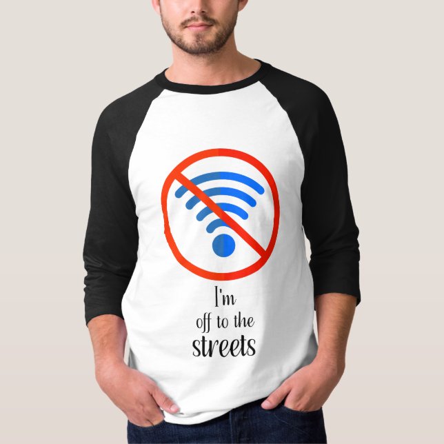 “No Internet? No Problem!”, Funny cyber offline cu T-Shirt (Front)