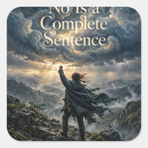 "No Is a Complete Sentence" Defiant Sticker