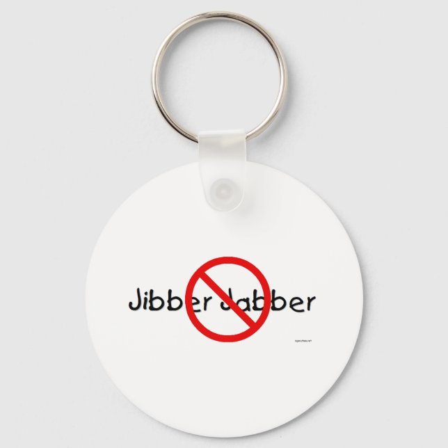 NO JIBBER JABBER KEY RING (Front)