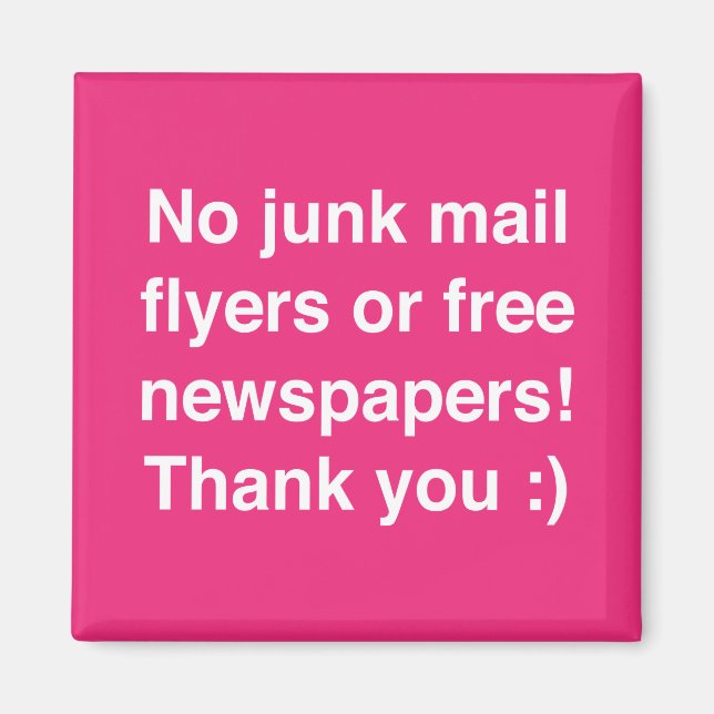 No junk mail - magnetic - sign! magnet (Front)