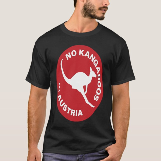No Kangaroos In Austria  Funny Australia T-Shirt (Front)