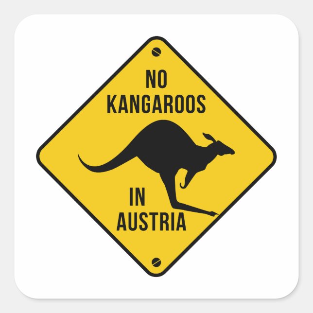 No Kangaroos In Austria Funny kangaroo Yellow Sign Square Sticker (Front)