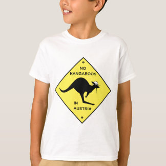 No kangaroos in Austria! T-Shirt