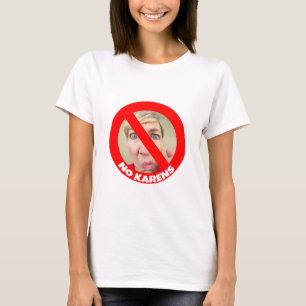 No Karens Humor T-Shirt