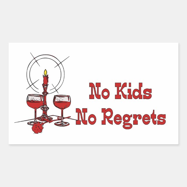No Kids No Regrets Rectangular Sticker (Front)