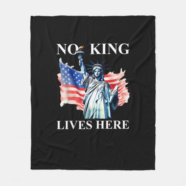 No King Lives in America Freedom Flag Patriotic Fleece Blanket (Front)