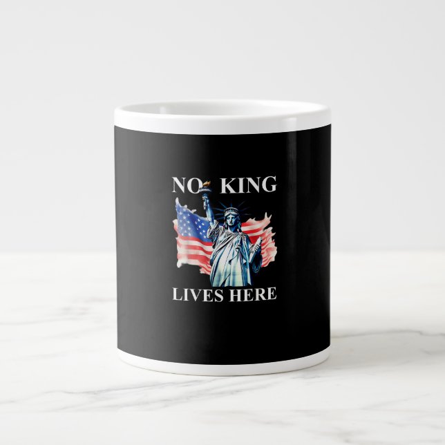 No King Lives in America Freedom Flag Patriotic Large Coffee Mug (Front)