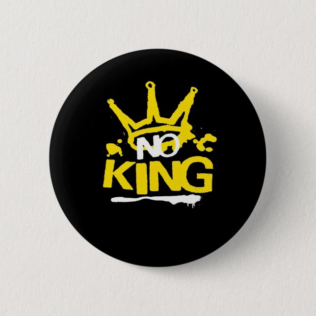 No King Minimal Clean 6 Cm Round Badge (Front)