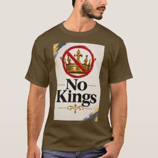 No King T-Shirt
