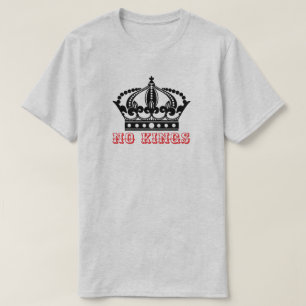 No Kings2 T-Shirt