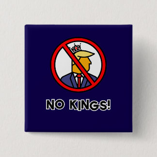 NO KINGS 15 CM SQUARE BADGE