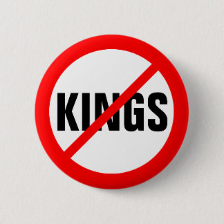 "NO KINGS" 6 CM ROUND BADGE
