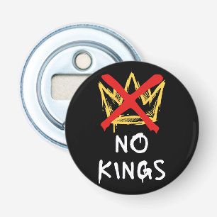 No Kings America Protest Democracy Anti-Trump I Bottle Opener