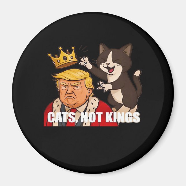 No Kings Anti Cats Funny Classic Style Magnet (Front)