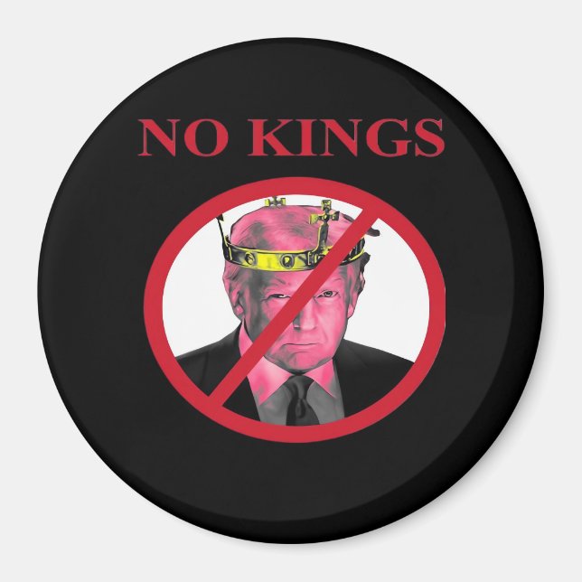 No Kings Anti Classic Creative Graphic Magnet (Front)
