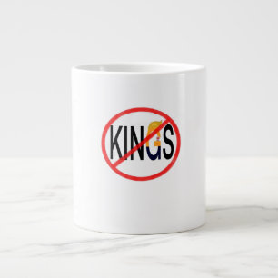 No Kings Anti Classic Minimal Clean Large Coffee Mug