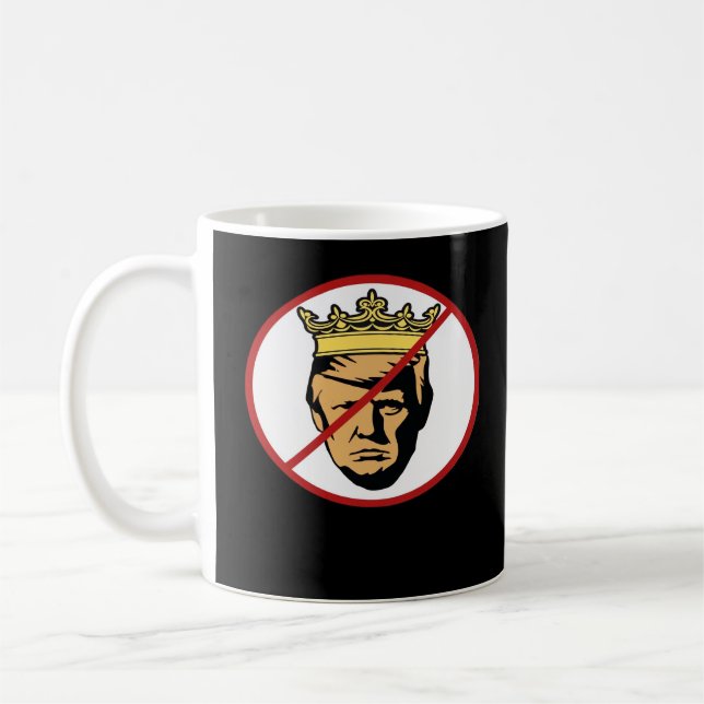 No Kings Anti Creative Classic Design Coffee Mug (Left)