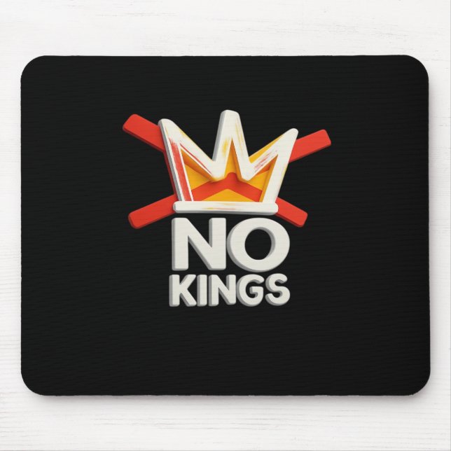 No Kings Anti Minimal Clean Design Mouse Pad (Front)