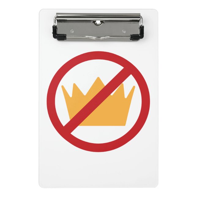 NO KINGS! Anti-Trump  Mini Clipboard (Front)