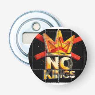NO KINGS  BOTTLE OPENER