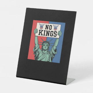 No Kings Classic Patriotic Style Pedestal Sign