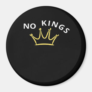 No Kings Classic Retro Cool Style Magnet