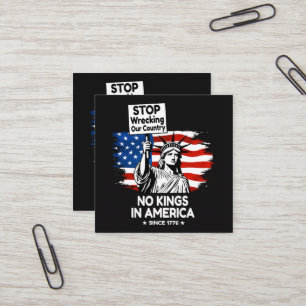 No Kings Day – Stop Wrecking Our Country Protest Square Business Card