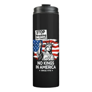 No Kings Day – Stop Wrecking Our Country Protest Thermal Tumbler