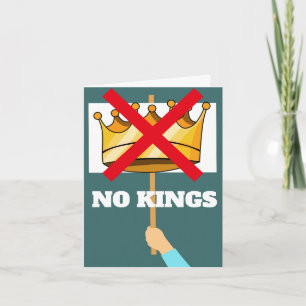 No Kings Greeting Card