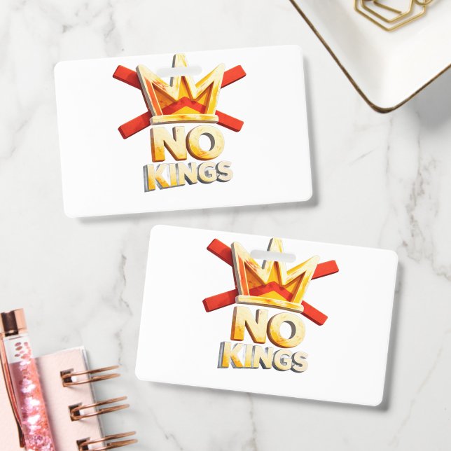 NO KINGS  ID BADGE (Office)