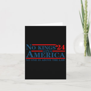 No Kings In America 2024 Nobody Is Above The Law  Card