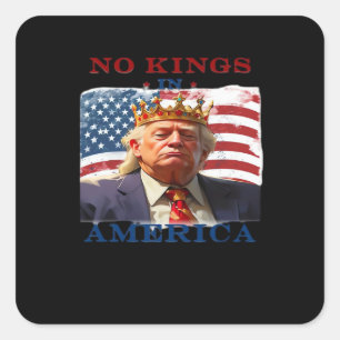 No Kings In America Anti Classic Simple Clean Square Sticker