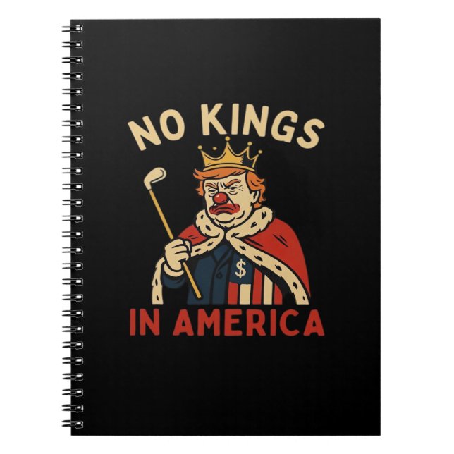 No Kings In America Anti-Donald No Kings Day Class Notebook (Front)