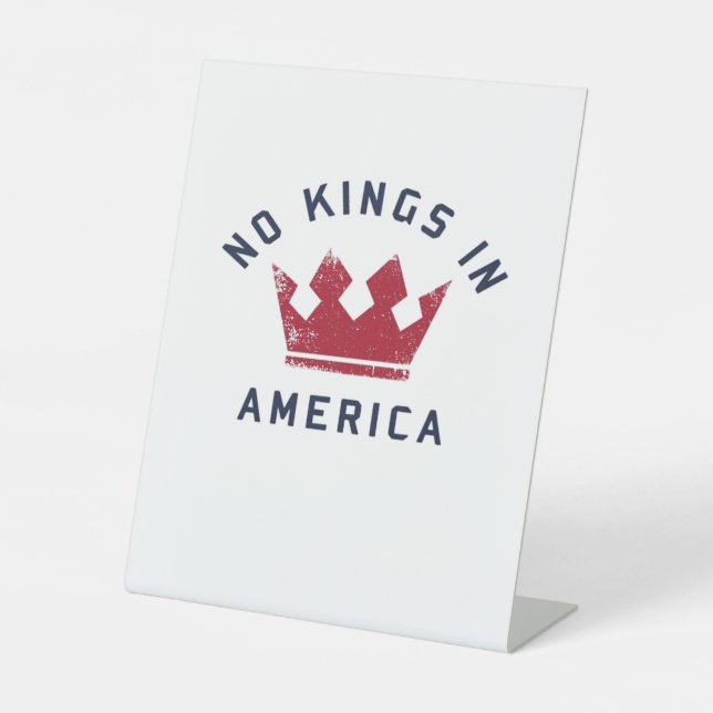 No Kings In America Anti Fascism USA Classic Pedestal Sign (Front)