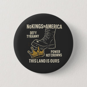 No Kings in America Anti-Trump 4th of July 6 Cm Round Badge