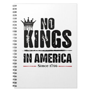No Kings in America Anti Trump American Patriotic Notebook