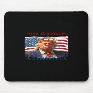 No Kings In America Anti-Trump Creative Design Mouse Pad