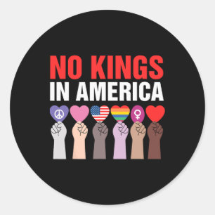 No Kings In America Anti Trump Democracy Tee  Classic Round Sticker