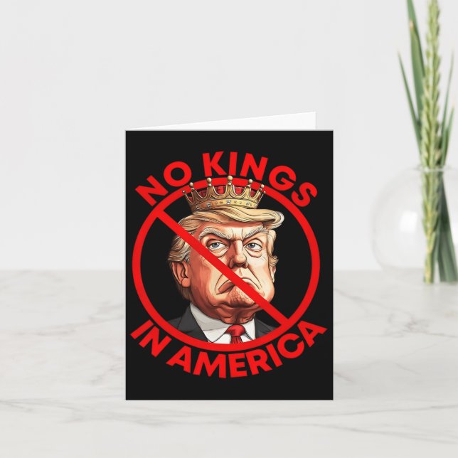 No Kings In America Anti Trump Protest  Card (Front)
