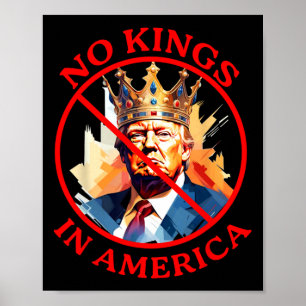 No Kings In America Anti Trump Protest Poster