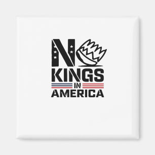 No Kings In America Baby Creative Style Magnet